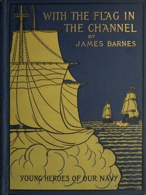 cover image of With the Flag in the Channel
